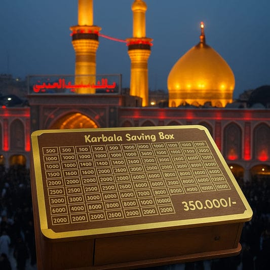 Karbala Saving Box | Charity for a Noble Cause